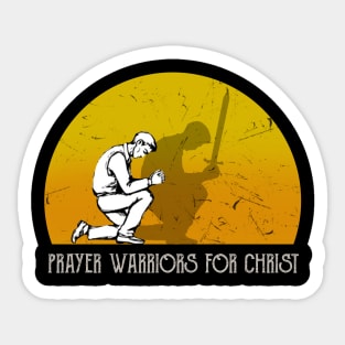 Prayer Warriors For Christ Sticker